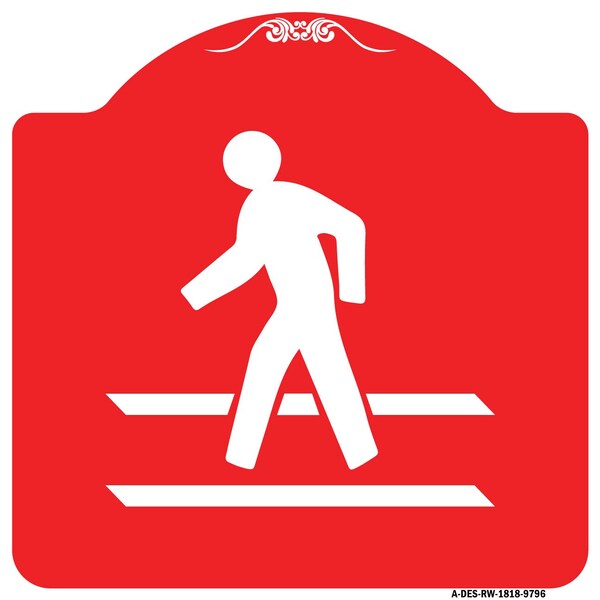 Signmission Pedestrian Crossing Heavy-Gauge Aluminum Architectural Sign, 18" x 18", RW-1818-9796 A-DES-RW-1818-9796 - main